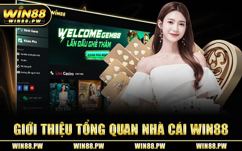 Giới Thiệu Tổng Quan Nhà Cái WIN88
